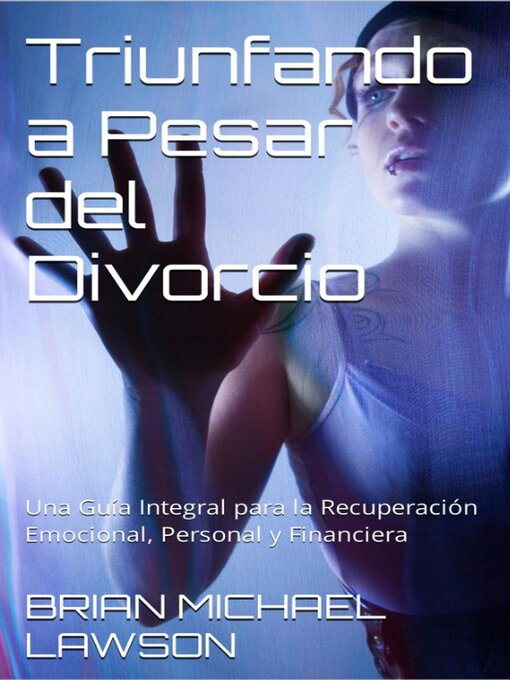 Title details for Triunfando a Pesar del Divorcio by BRIAN MICHAEL LAWSON - Available